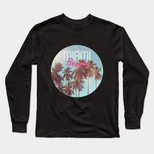 Miami Beach Florida Long Sleeve T-Shirt